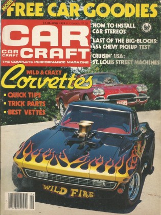 CAR CRAFT 1979 APR - CORVETTES, CHI-TOWN, L-88 GTO